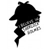 Tričko I believe in Sherlock Holmes